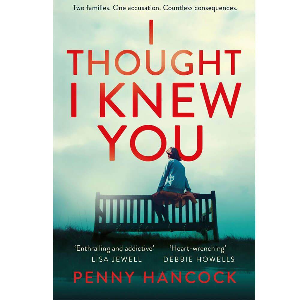 I Thought I Knew You By Penny Hancock (Paperback)